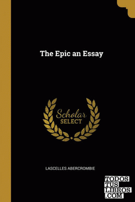 The Epic an Essay