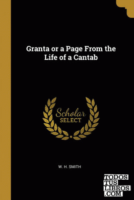 Granta or a Page From the Life of a Cantab