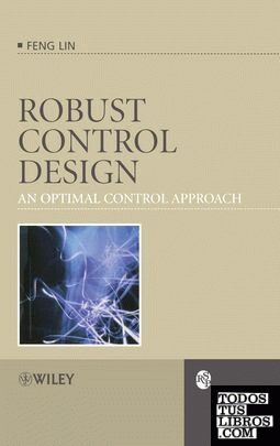 Robust Control Design: An Optimal Control Approach