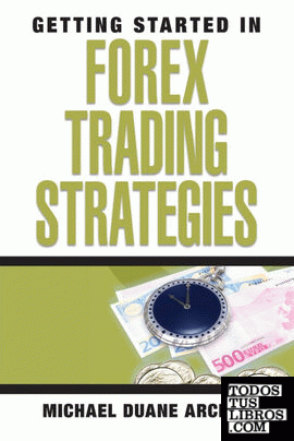 Getting Started in Forex Trading Strategies
