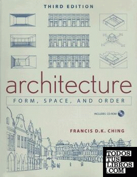 Architecture: form, space, and order