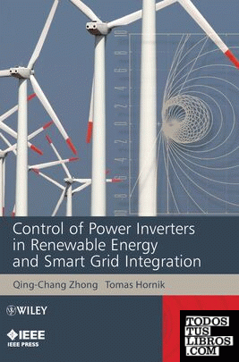 Control of Power Inverters in Renewable Energy and Smart Grid Integration (Wiley