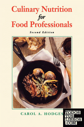 Culinary Nutrition for Food Professionals