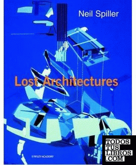 LOST ARCHITECTURES