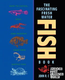 The Fascinating Freshwater Fish Book