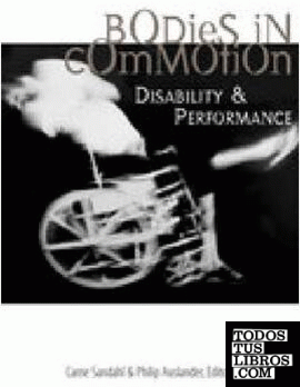 Bodies In Commotion On Disability & Performance