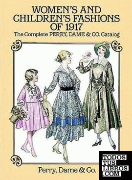 WOMEN´S AND CHILDREN´S FASHIONS OF 1917