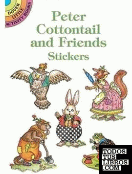 PETER COTTONTAIL AND FRIENDS STICKERS