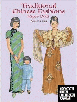 TRADITIONAL CHINESE FASHIONS PAPER DOLLS