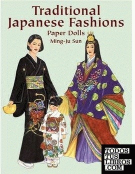 Traditional Japaneses Fashions. Paper Dolls