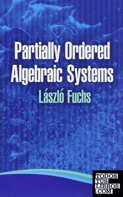 PARTIALLY ORDERED ALGEBRAIC SYSTEMS