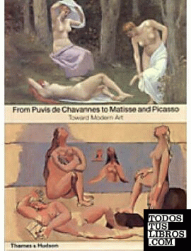 FROM PUVIS DE CHAVANNES TO MATISSE AND PICASSO. TOWARD MODERN ART