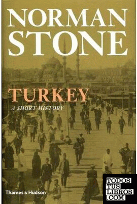 TURKEY. A SHORT HISTORY