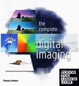 COMPLETE GUIDE TO DIGITAL IMAGING, THE.