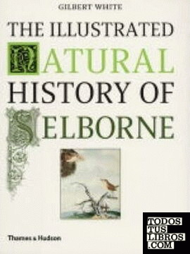 ILLUSTRATED NATURAL HISTORY OF SELBORNE, THE