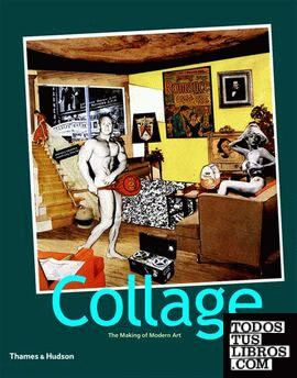 Collages - The making of modern art