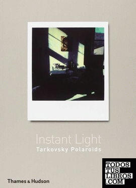 Andrei Tarkovski - Instant light - Tarkovsky polaroids