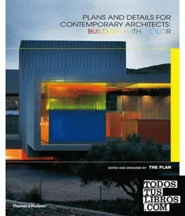 PLANS AND DETAILS FOR CONTEMPORARY ARCHITECS: BUILDING WITH COLOUR