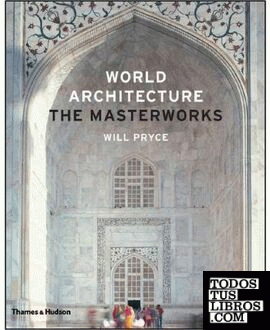 WORLD ARCHITECTURE: THE MASTERWORKS