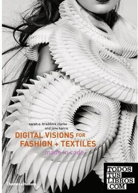 DIGITAL VISIONS FOR FASHION AND TEXTILES