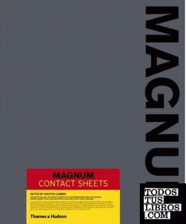 MAGNUM CONTACT SHEETS
