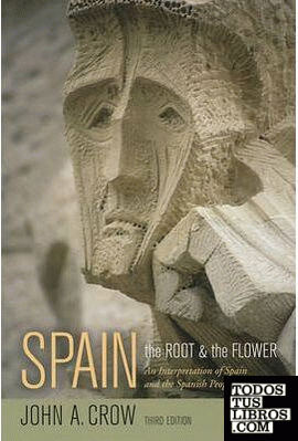 Spain, the Root and the Flower 3rd Ed