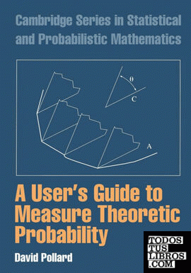 A User's Guide to Measure Theoretic Probability