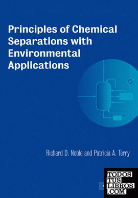 Principles of Chemical Separations with Environmental Applications