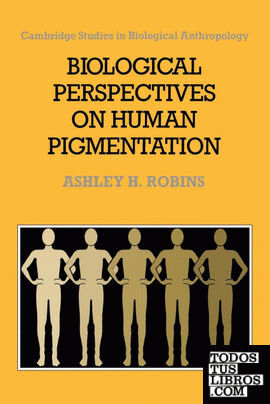 Biological Perspectives on Human Pigmentation