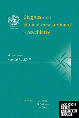 Diagnosis and Clinical Measurement in Psychiatry