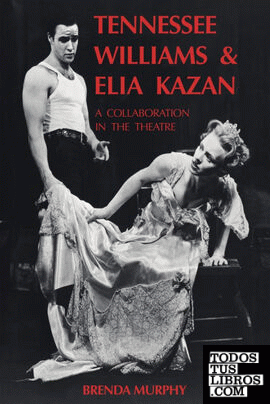 Tennessee Williams and Elia Kazan