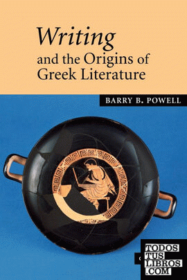 Writing and the Origins of Greek Literature