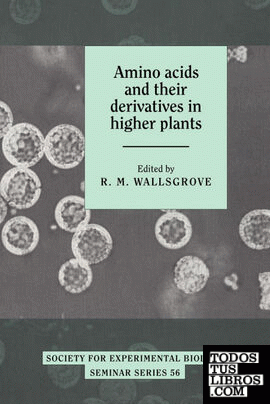 Amino Acids and Their Derivatives in Higher Plants