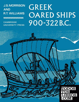 Greek Oared Ships 900 322 BC