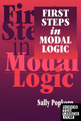 First Steps in Modal Logic First Steps in Modal Logic