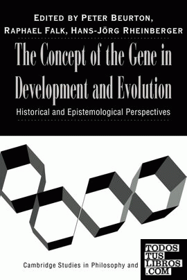 The Concept of the Gene in Development and Evolution