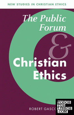 The Public Forum and Christian Ethics