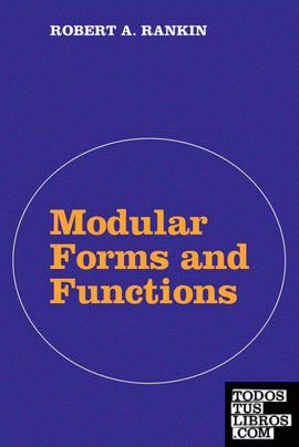 Modular Forms and Functions