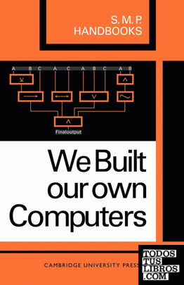 We Built Our Own Computers