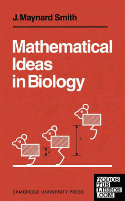 Mathematical Ideas in Biology