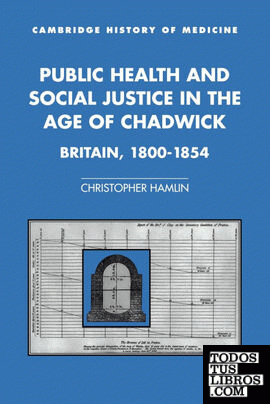 Public Health and Social Justice in the Age of Chadwick