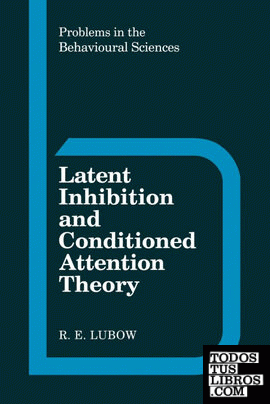 Latent Inhibition and Conditioned Attention Theory