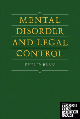 Mental Disorder and Legal Control