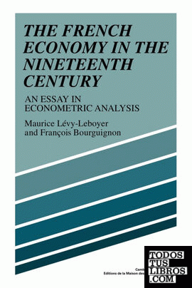 The French Economy in the Nineteenth Century