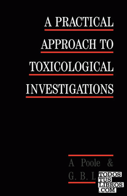 A Practical Approach to Toxicological Investigations