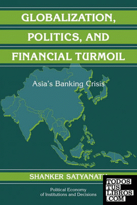 Globalization, Politics, and Financial Turmoil