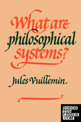 What Are Philosophical Systems?