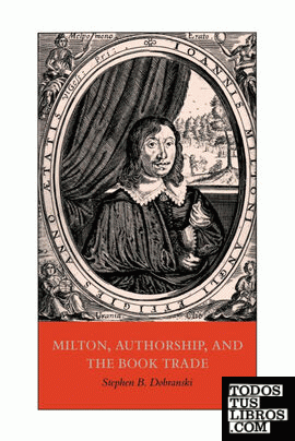 Milton, Authorship, and the Book Trade