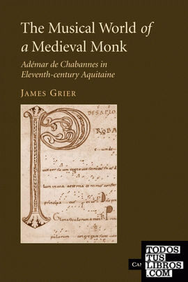 The Musical World of a Medieval Monk