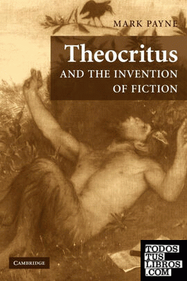 Theocritus and the Invention of Fiction